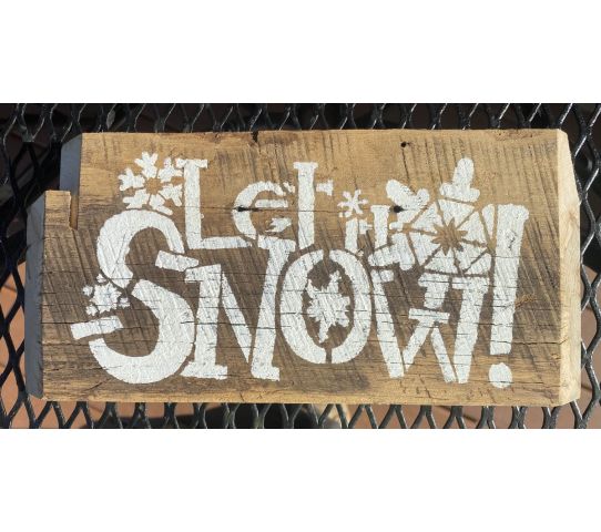 Let It Snow on Reclaimed Barnwood 2.jpg